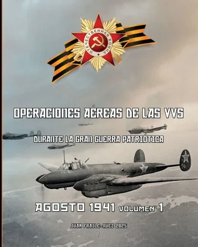 Agosto 1941, volumen 1: Operaciones aéreas de las VVS durante la Gran Guerra Patriótica