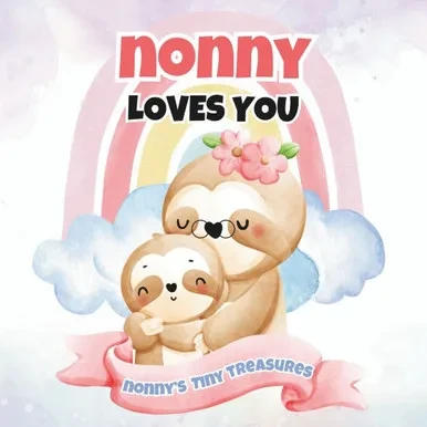 Nonny Loves You: Nonny's Tiny Treasures