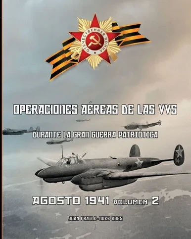 Agosto 1941, volumen 2: Operaciones aéreas de las VVS durante la Gran Guerra Patriótica