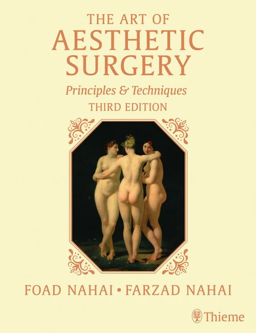 The Art Of Aesthetic Surgery, Three Volume Set, Third Edition: Principles And Techniques