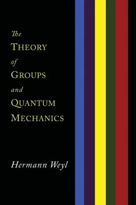 The Theory Of Groups And Quantum Mechanics