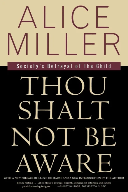 Thou Shalt Not Be Aware: Society'S Betrayal Of The Child