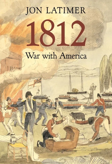 1812: War With America