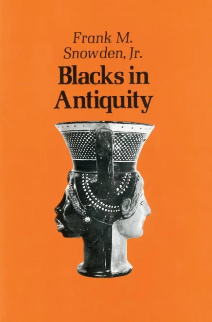 Blacks In Antiquity: Ethiopians In The Greco-Roman Experience