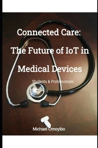 Connected Care: The Future of IoT in Medical Devices