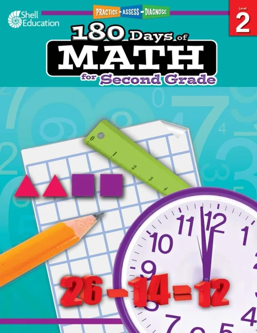 180 Days Of Math: Grade 2 - Daily Math Practice Workbook For Classroom And Home, Cool And Fun Math, Elementary School Level Activities Created By Teachers To Master Challenging Concepts
