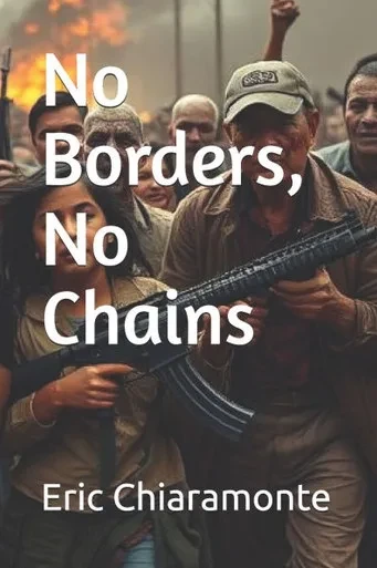 No Borders, No Chains