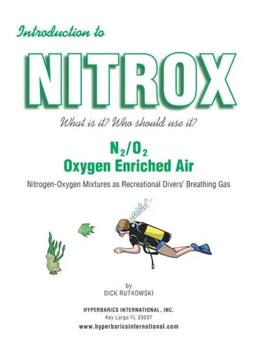 Introduction to Nitrox: What is it? Who should use it?
