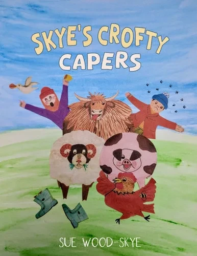 Skye's Crofty Capers