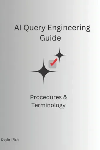 AI Query Engineering Guide