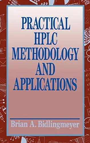 Practical Hplc Methodology And Applications
