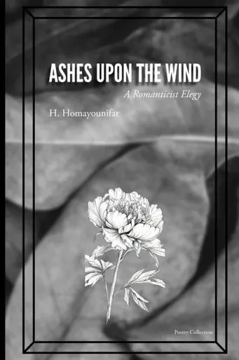 Ashes Upon The Wind: A Romanticist Elegy