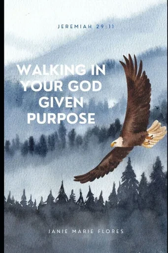 Walking in Your God Given Purpose