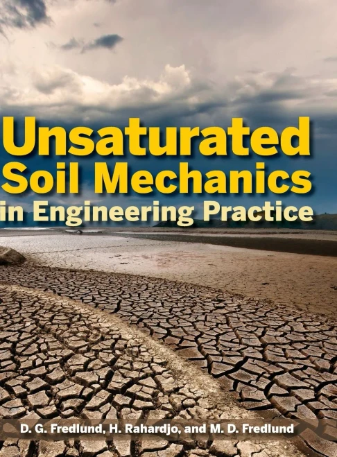 Unsaturated Soil Mechanics In Engineering Practice