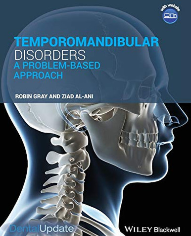 Temporomandibular Disorders: A Problem-Based Approach