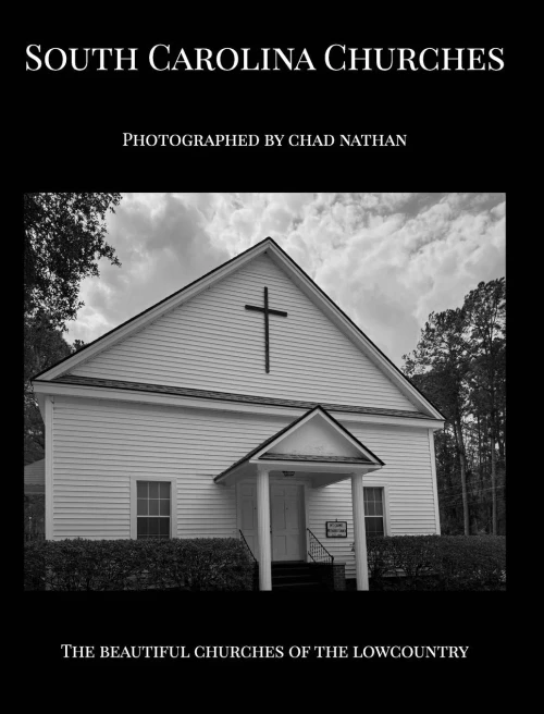 South Carolina Churches: Photographed By Chad Nathan