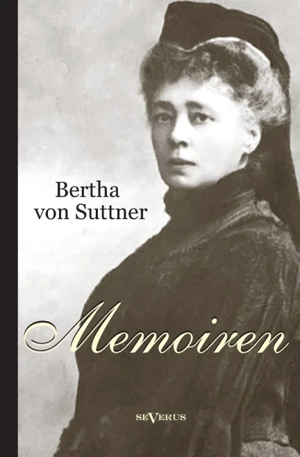 Bertha Von Suttner: Memoiren (German Edition)