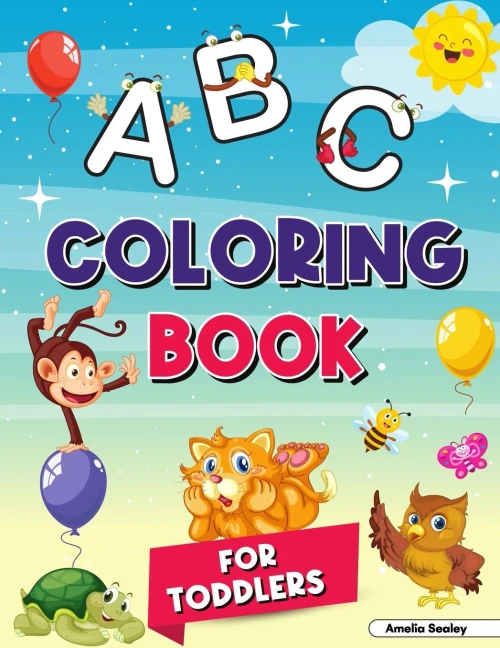 Alphabet Coloring Book For Kids Ages 2-4: My First Coloring Book, Abc Coloring Books For Kids Ages 2-4, Great Coloring Book For Kindergarten And Preschool Learning