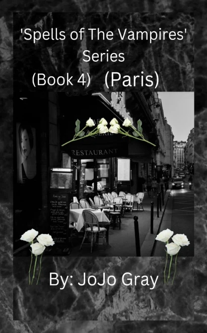 'Spells of The Vampires' Series (Book 4) (Paris)