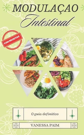 Modulação Intestinal: A Dieta Do Microbioma