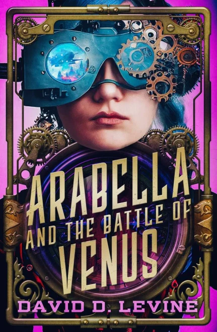 Arabella and the Battle of Venus: Volume 2
