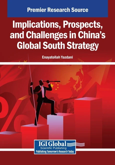 Implications, Prospects, and Challenges in China's Global South Strategy - (Paperback or Softback)