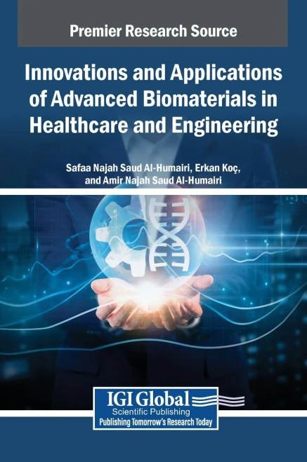 Innovations and Applications of Advanced Biomaterials in Healthcare and Engineering - (Hardback or Cased Book)