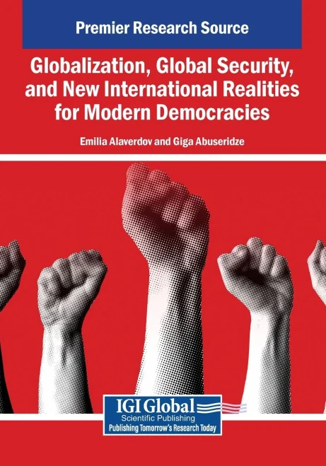 Globalization, Global Security, and New International Realities for Modern Democracies - (Paperback or Softback)
