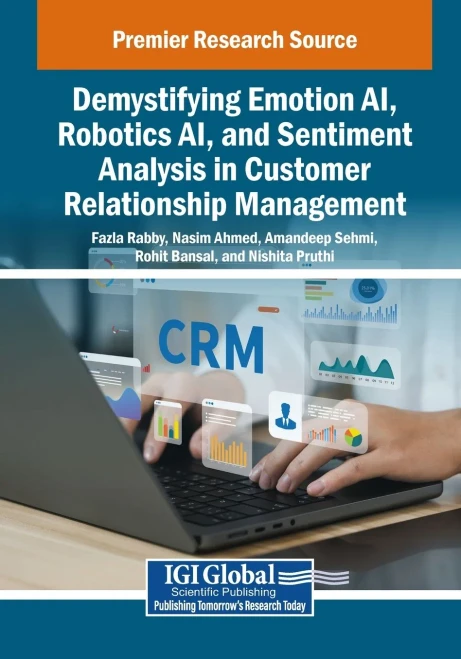 Demystifying Emotion AI, Robotics AI, and Sentiment Analysis in Customer Relationship Management - (Paperback or Softback)