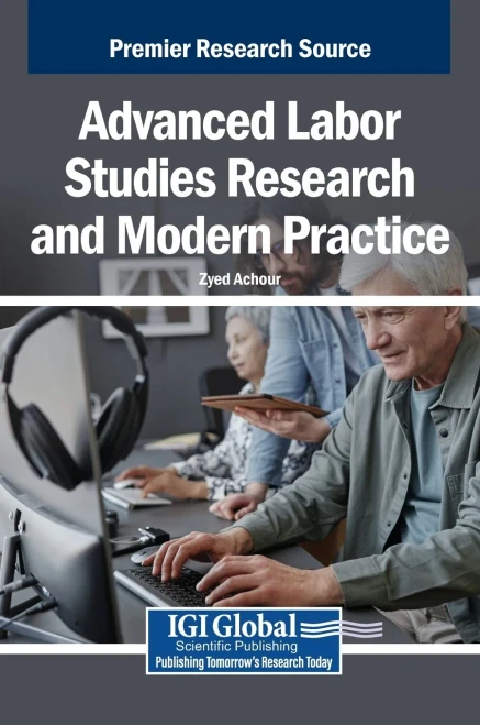 Advanced Labor Studies Research and Modern Practice - (Hardback or Cased Book)