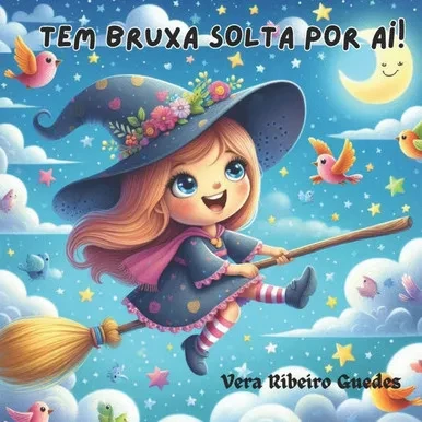 Tem Bruxa Solta Por Aí!
