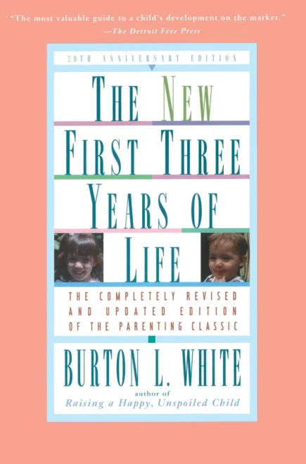 New First Three Years Of Life: Completely Revised And Updated