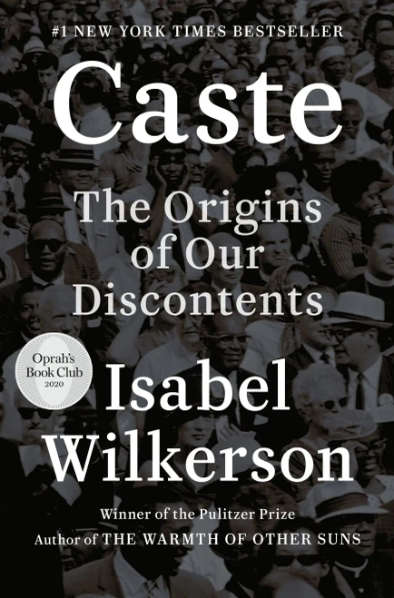 Caste (Oprah'S Book Club): The Origins Of Our Discontents