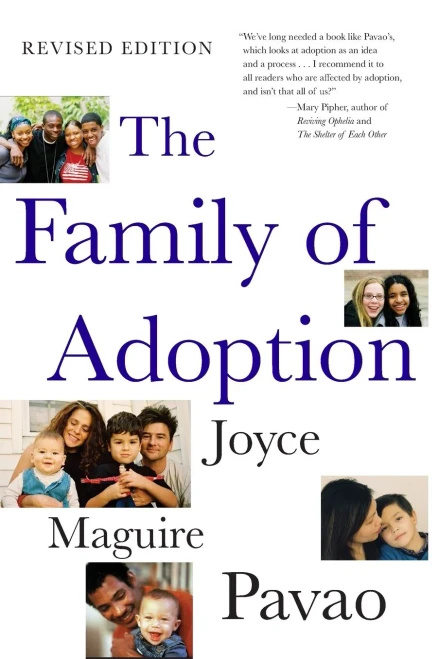 The Family Of Adoption: Completely Revised And Updated