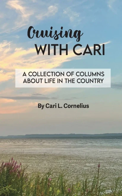 Cruising with Cari: A collection of columns about life in the country
