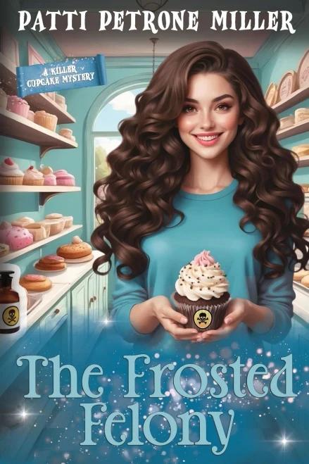 The Frosted Felony - 9798348309145