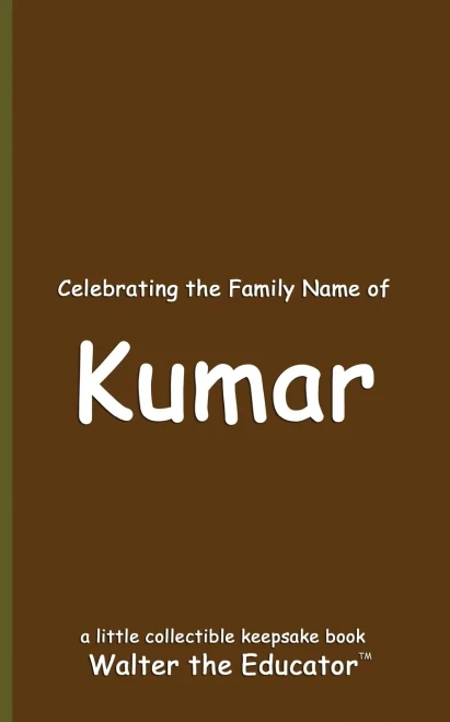 Celebrating the Family Name of Kumar