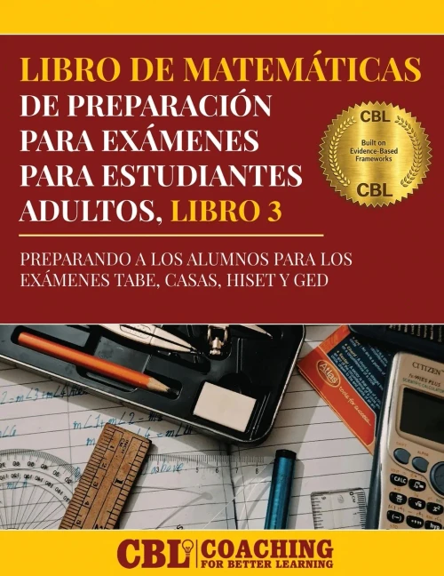 Libro de Matemáticas de Preparación Para Exámenes Para Estudiantes Adultos, Libro 3