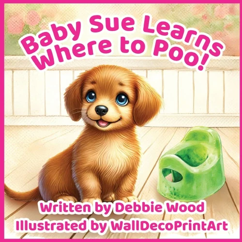 Baby Sue Learns Where to Poo