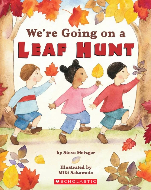 We'Re Going On A Leaf Hunt