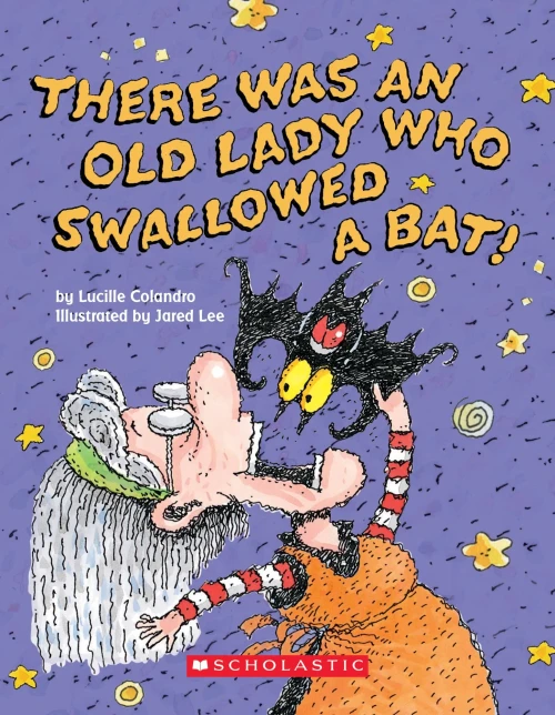 There Was An Old Lady Who Swallowed A Bat! (A Board Book)