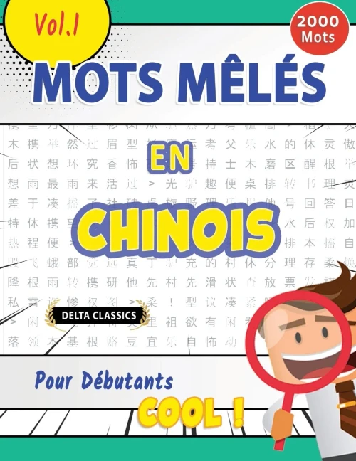 Mots Mêlés En Chinois Pour Débutants - Cool ! Vol.1 - Delta Classics
