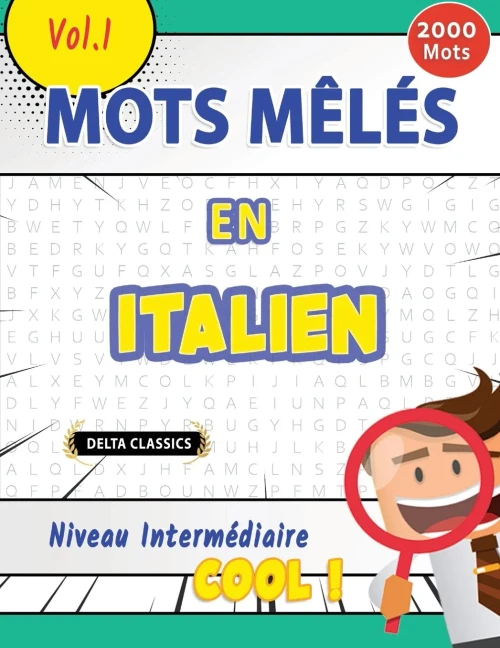 Mots Mêlés En Italien Niveau Intermédiaire - Cool ! Vol.1 - Delta Classics