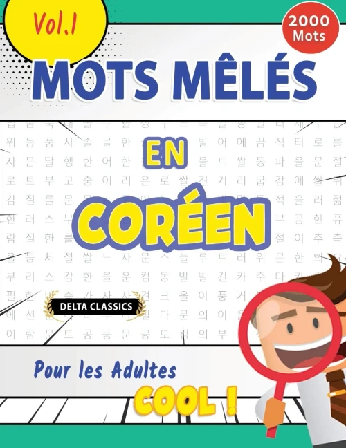 Mots Mêlés En Coréen Pour Les Adultes - Cool ! Vol.1 - Delta Classics