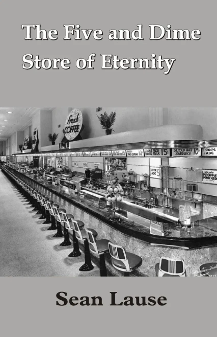 The Five And Dime Store Of Eternity