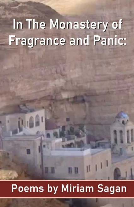 In The Monastery Of Fragrance And Panic Poems