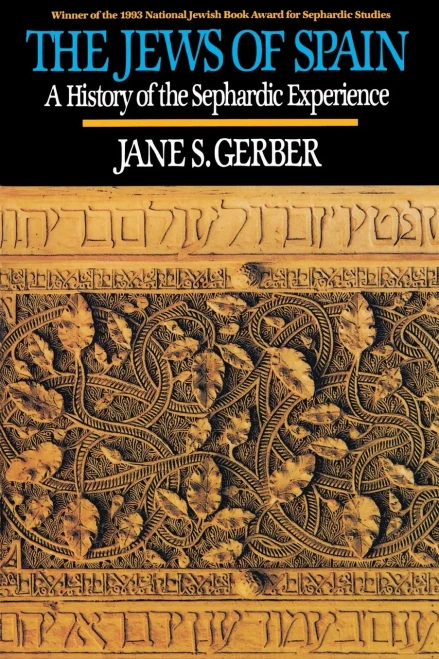 The Jews of Spain: A History of the Sephardic Experience
