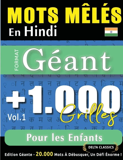 Mots Mêlés En Hindi Format Géant: 1.000 Grilles Pour Les Enfants - Vol.1 - Delta Classics - Édition Géante - 20.000 Mots À Débusquer, Le Défi Ultime !