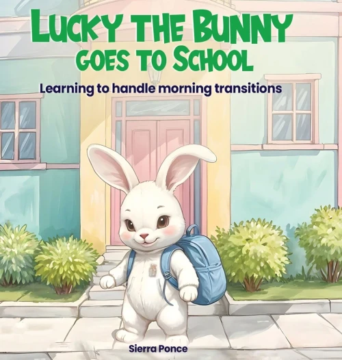 Lucky the Bunny goes to School - (Hardback or Cased Book)