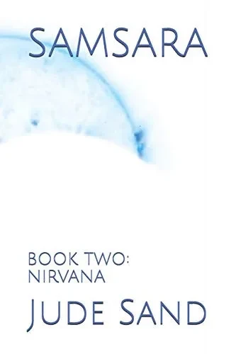 SAMSARA: BOOK TWO: NIRVANA